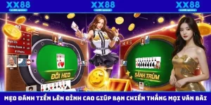 Mẹo Đánh Tiến Lên Đỉnh Cao Giúp Bạn Chiến Thắng Mọi Ván Bài